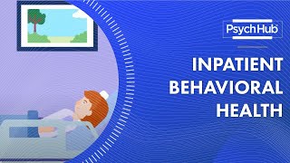 Inpatient Behavioral Health [upl. by Guyer994]