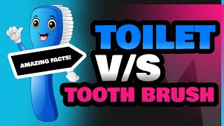 Toilet and Tooth Brush [upl. by Nas]