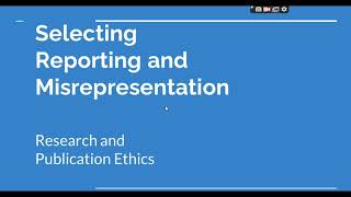 Selective Reporting and Misrepresentation of data Research and Publication ethics Phd coursework [upl. by Edrei928]