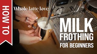 How To Milk Frothing for Beginners 5 Tips [upl. by Raddie]